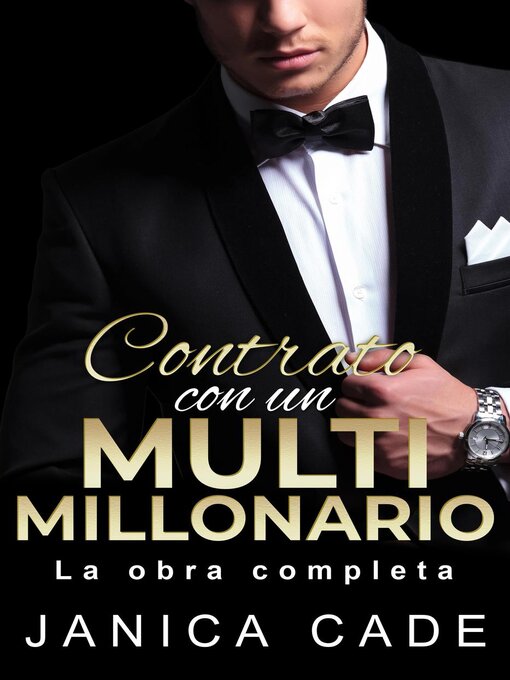 Title details for Contrato con un multimillonario, La obra completa by Janica Cade - Available